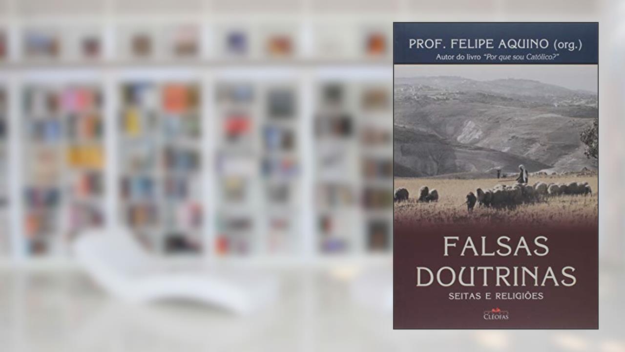 Capa de Falsas Doutrinas - Seitas e Religioes - 12, do autor Aquino