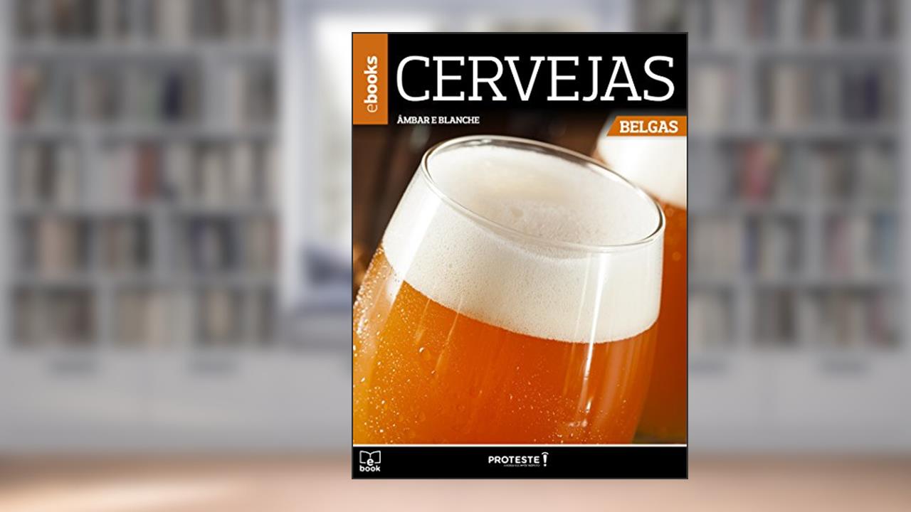 Capa de Guia de Cervejas Belgas, do autor PROTESTE Associação Brasileira de Defesa do Consumidor