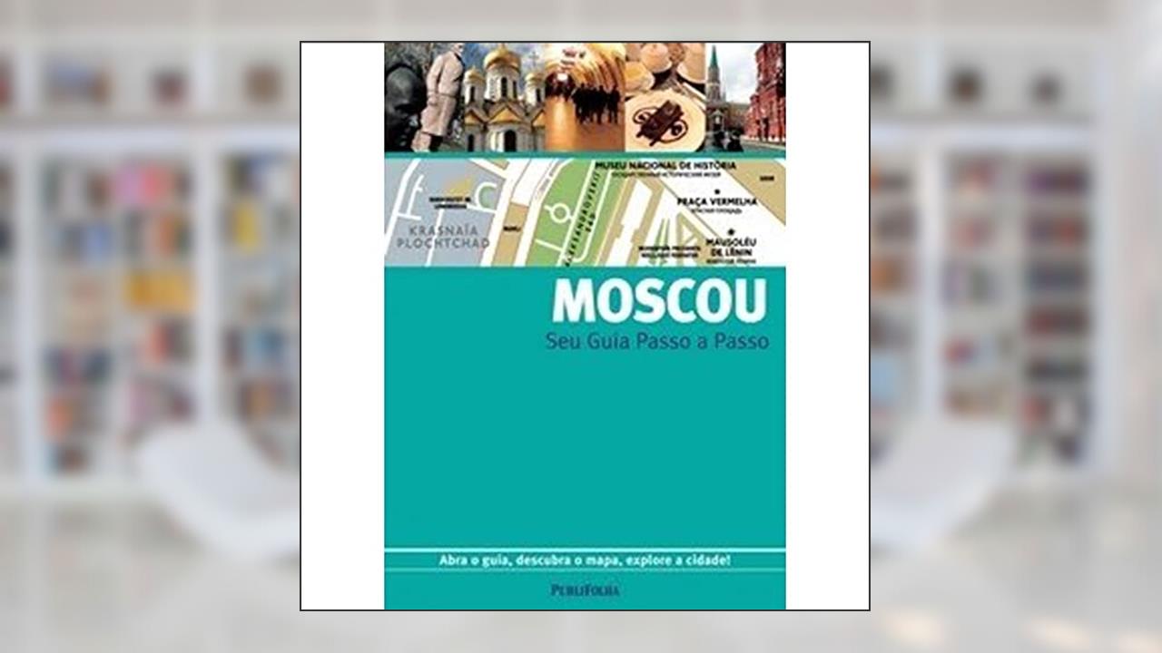 Capa de Moscou - Seu Guia Passo a Passo, do autor Publifolha