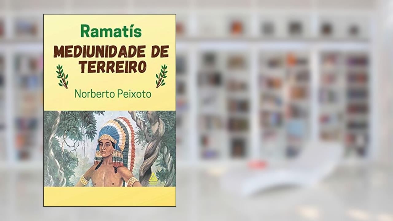 Capa de Mediunidade de Terreiro - Ramatís., do autor Norberto Peixoto
