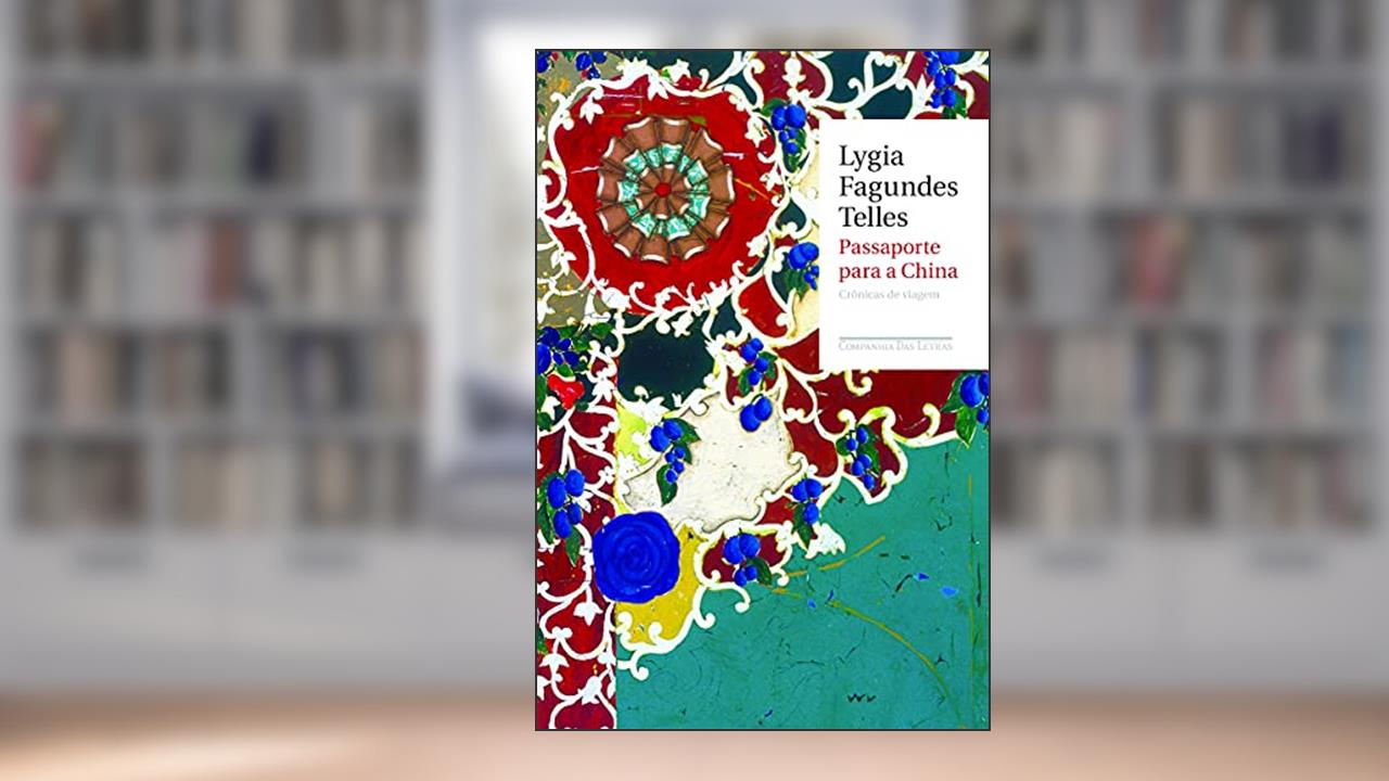 Capa de Passaporte para a China, do autor Lygia Fagundes Telles