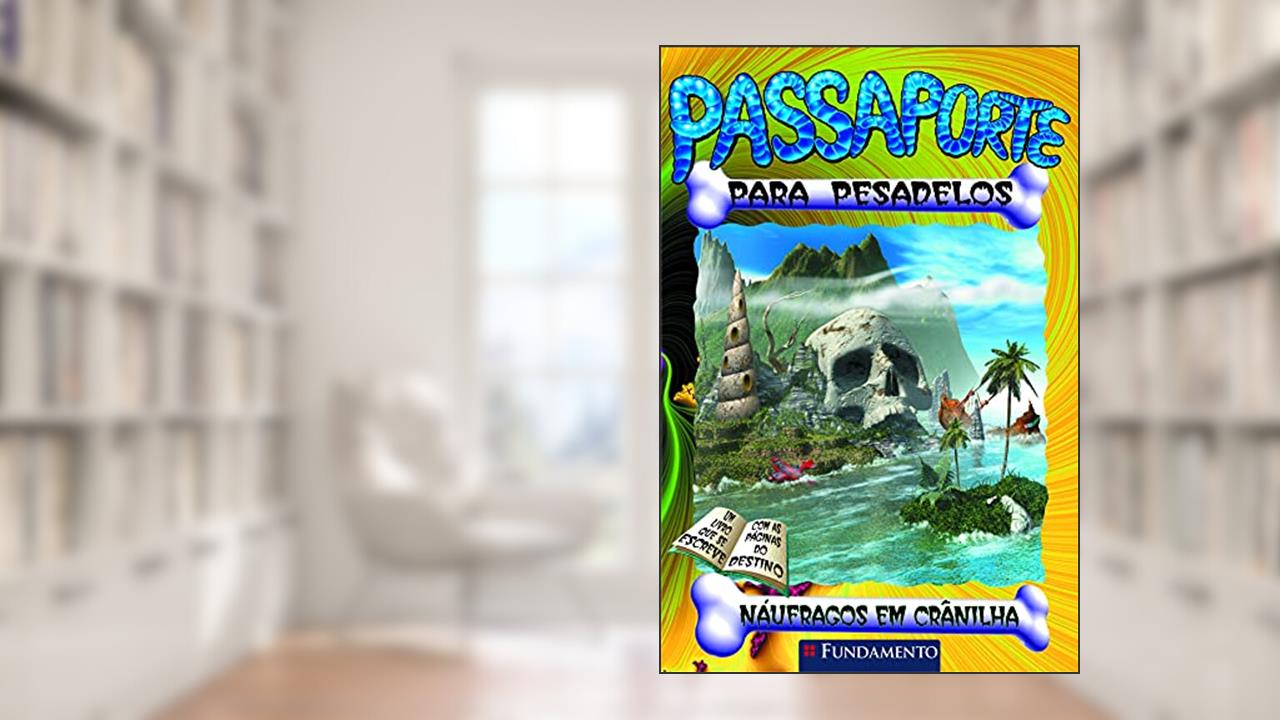 Capa de Passaporte Para Pesadelos. Náufragos em Crânilha, do autor Richard Petit
