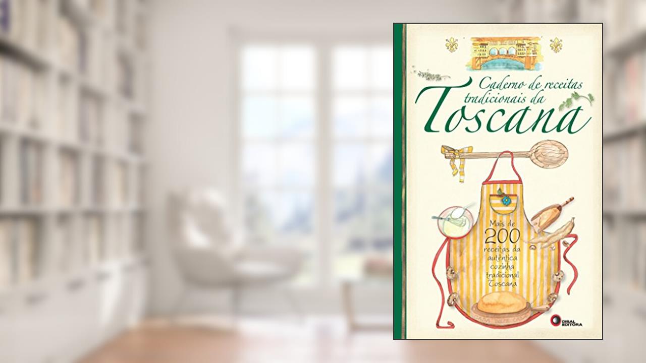 Capa de Caderno de Receitas Tradicionais da Toscana, do autor Vários Autores