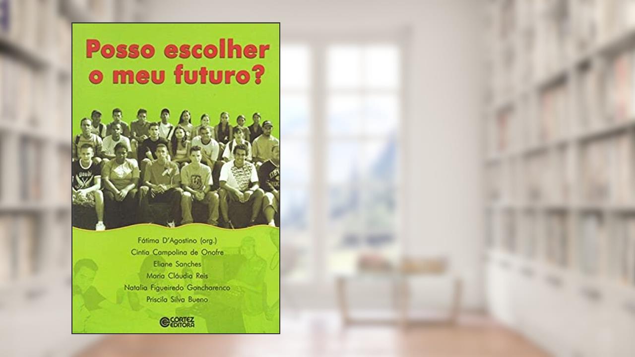 Capa de Posso escolher meu futuro?, do autor Fátima Agostino