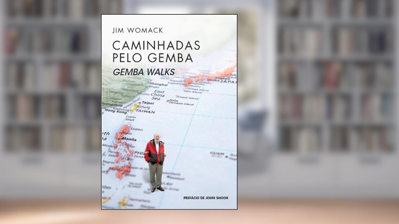 Capa de Caminhadas pelo Gemba - Gemba Walks, do autor Jim Womack