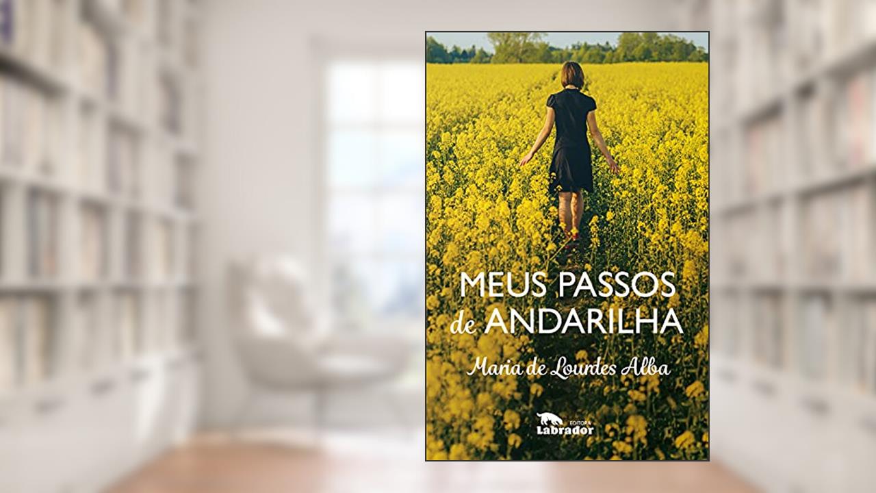 Capa de Meus passos de andarilha, do autor Maria de Lourdes Alba