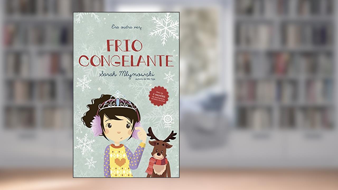Capa de Frio congelante - Era outra vez - vol. 6, do autor Sarah Mlynowski