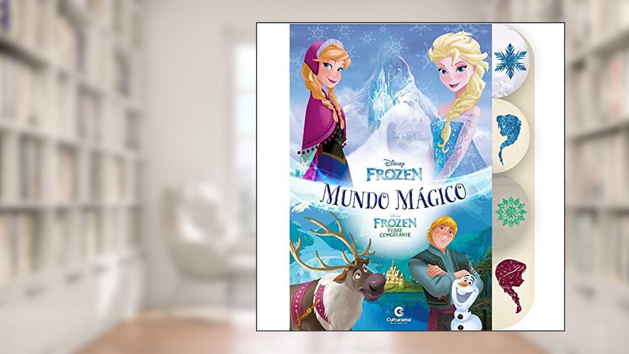 Capa de Mundo Magico - Frozen - Frozen Febre Congelante, do autor Disney