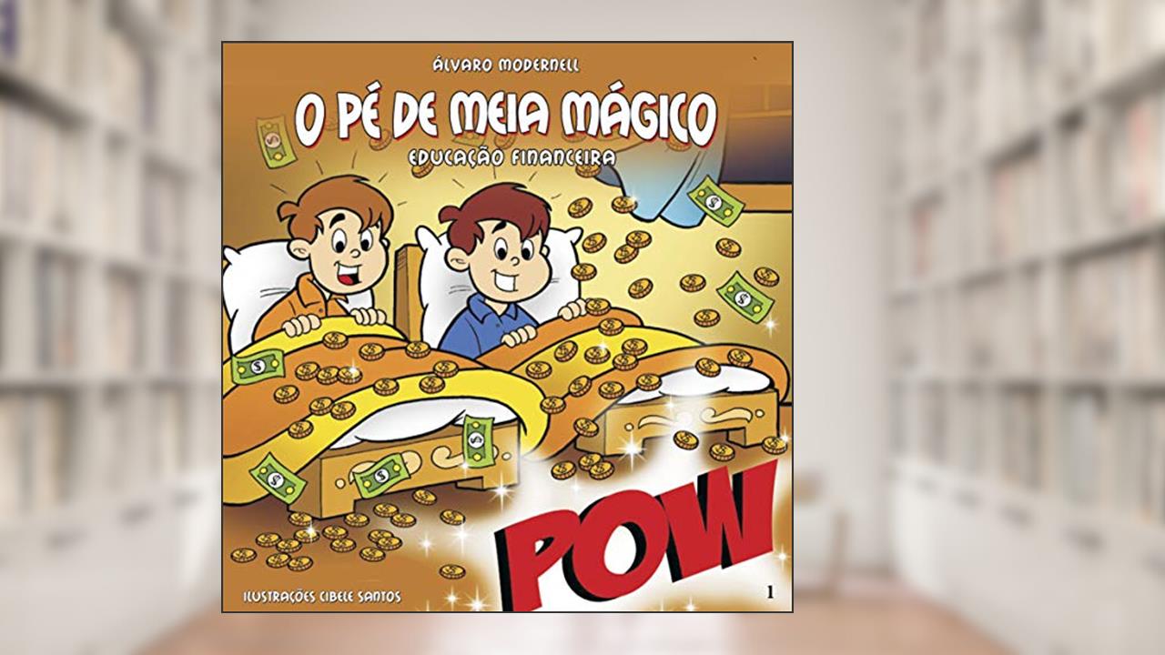 Capa de O pé de meia mágico, do autor Álvaro Modernell