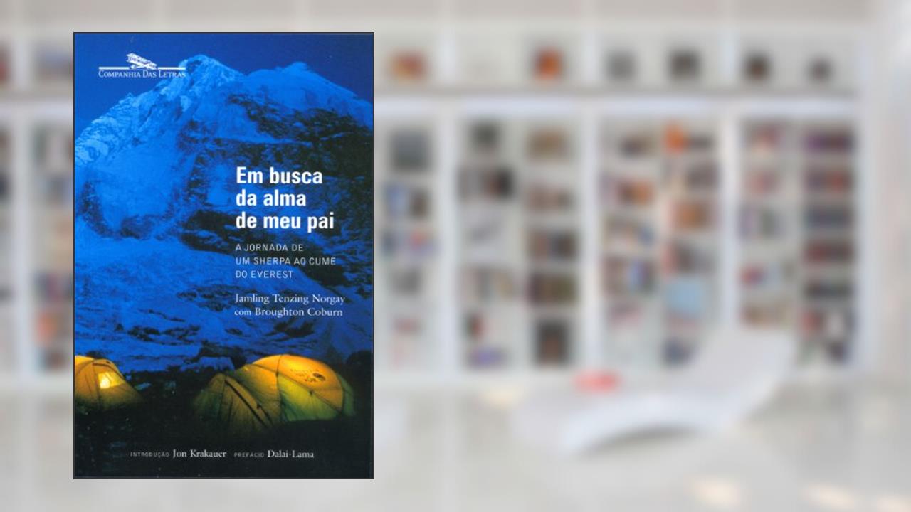 Capa de Em busca da alma de meu pai, do autor Jamling Tenzing Norgay; Broughton Coburn