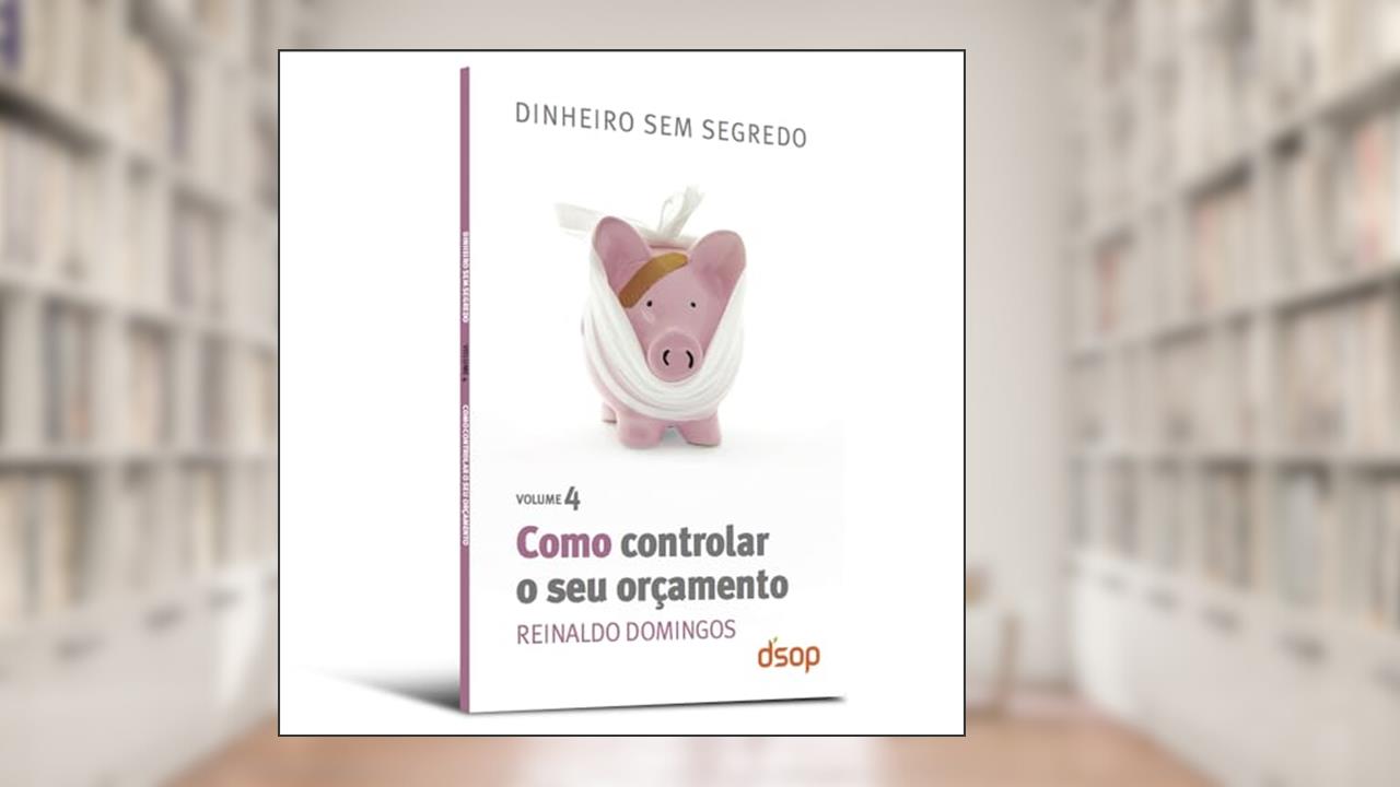 Capa de Como Controlar o seu Orçamento, do autor Reinaldo Domingos