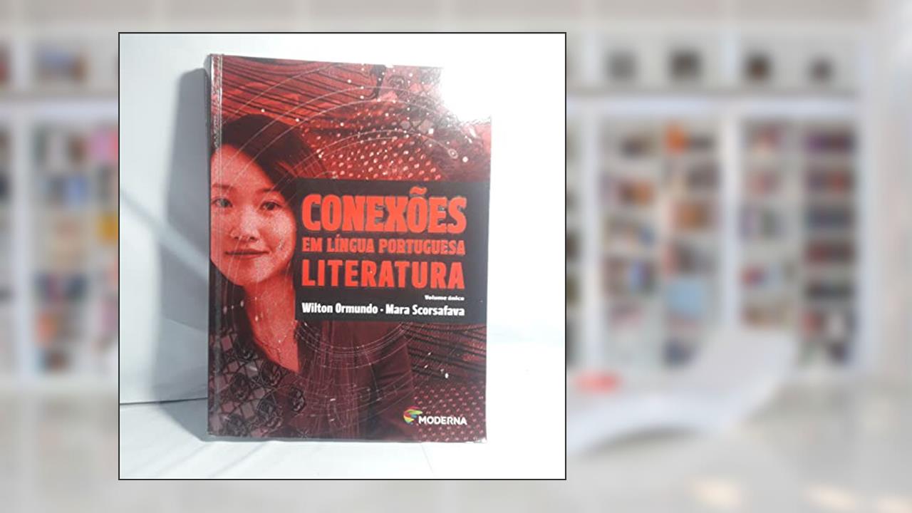Capa de Conexões Em Língua Portuguesa. Literatura - Volume Único, do autor Wilton Ormundo
