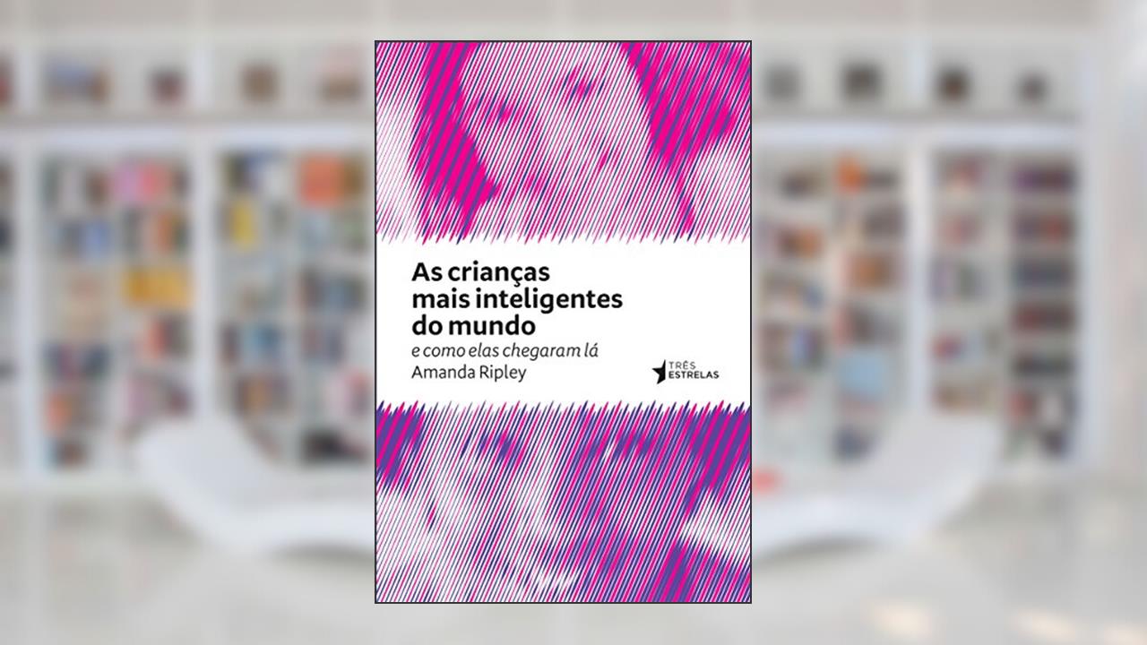 Capa de As Crianças Mais Inteligentes do Mundo, do autor Amanda Ripley