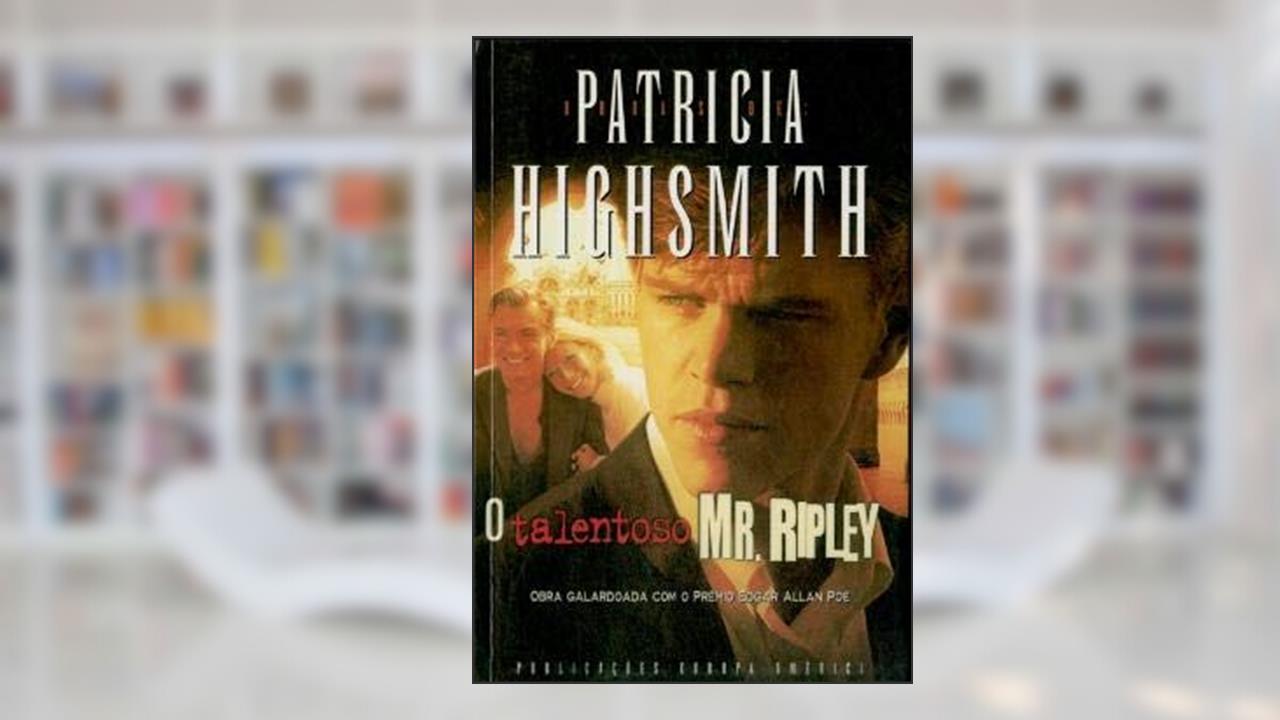 Capa de O talentoso Mr Ripley, do autor Patricia Highsmith