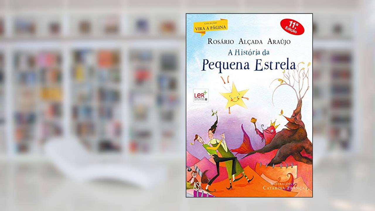 Capa de A História da Pequena Estrela, do autor Catarina França; Rosário Alçada Araújo