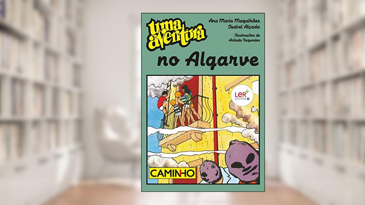 Capa de Uma Aventura no Algarve, do autor Ana Maria Magalhães; Isabel Alçada