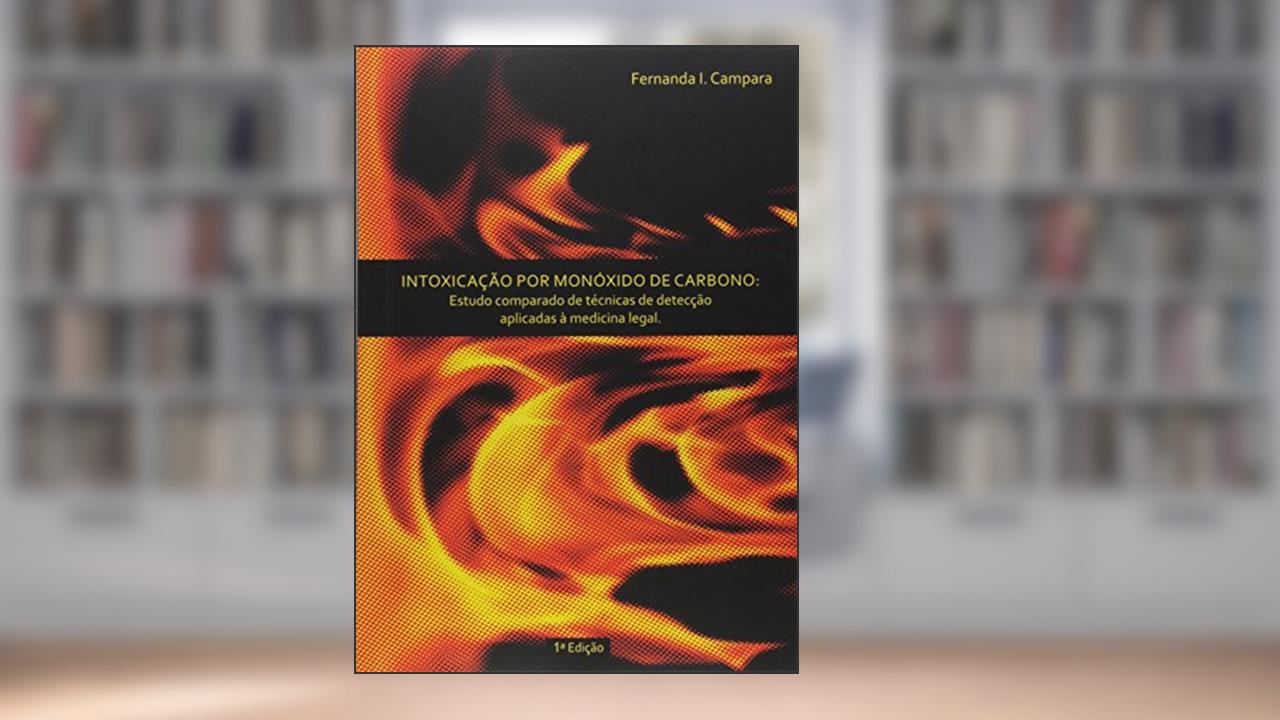 Capa de Intoxicação por Monóxido de Carbono, do autor Fernanda Ilha Campara