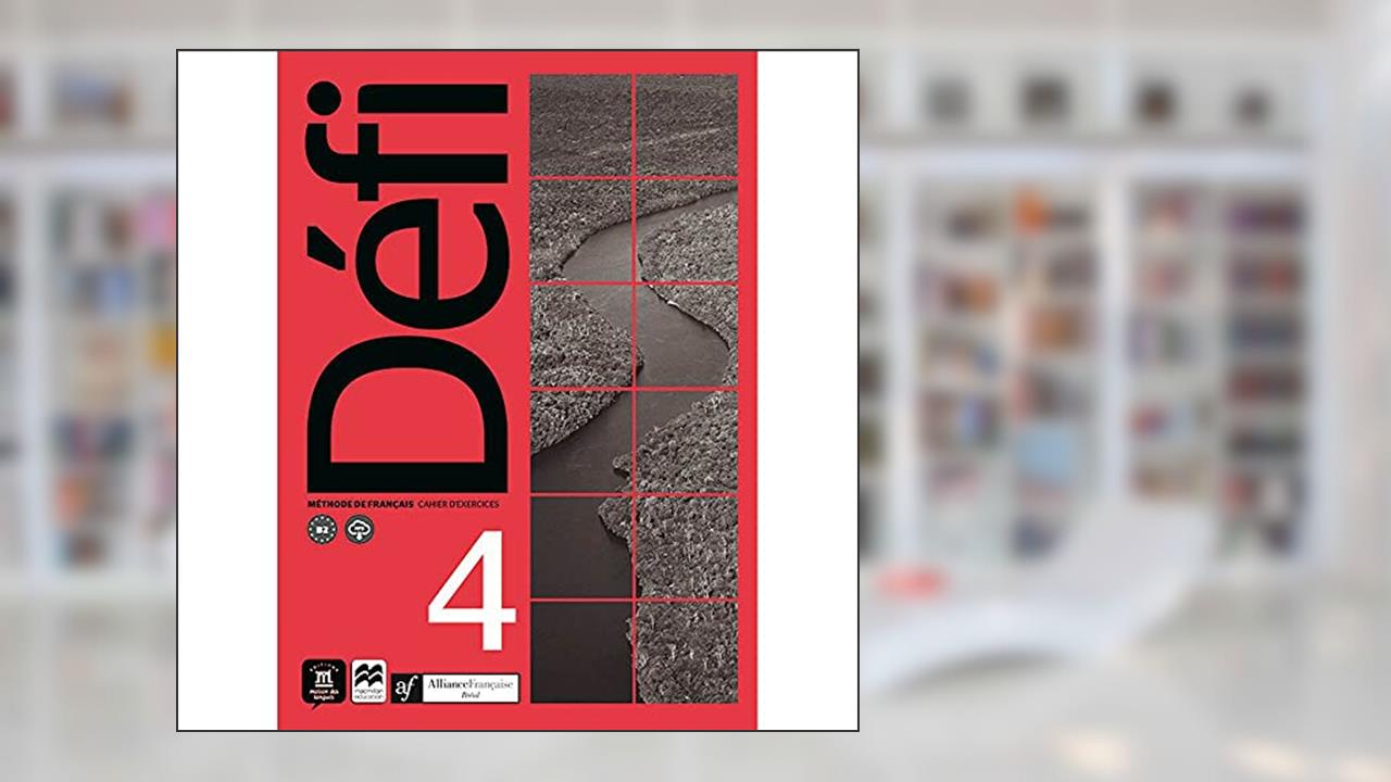 Capa de Aliança Francesa - Défi Cahier D'exercices - 4, do autor Audrey Gloanec