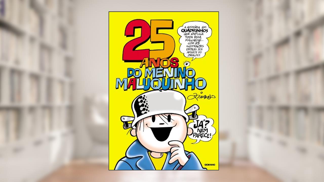 Capa de 25 anos do Menino Maluquinho, do autor Ziraldo