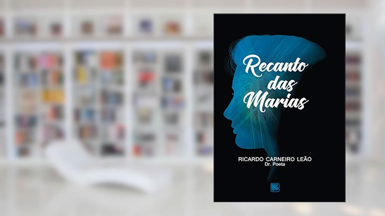 Capa de Recanto das Marias, do autor Ricardo Carneiro Leão