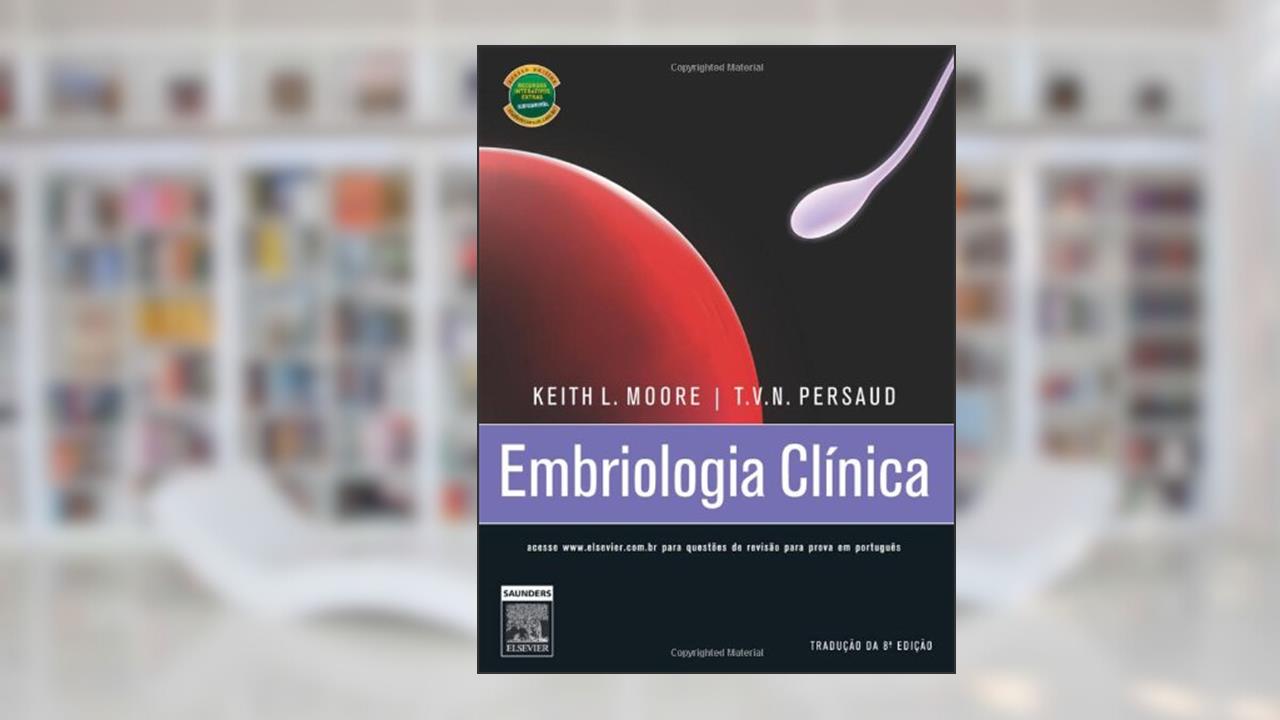 Capa de Embriologia Clínica, do autor Keith L. Moore
