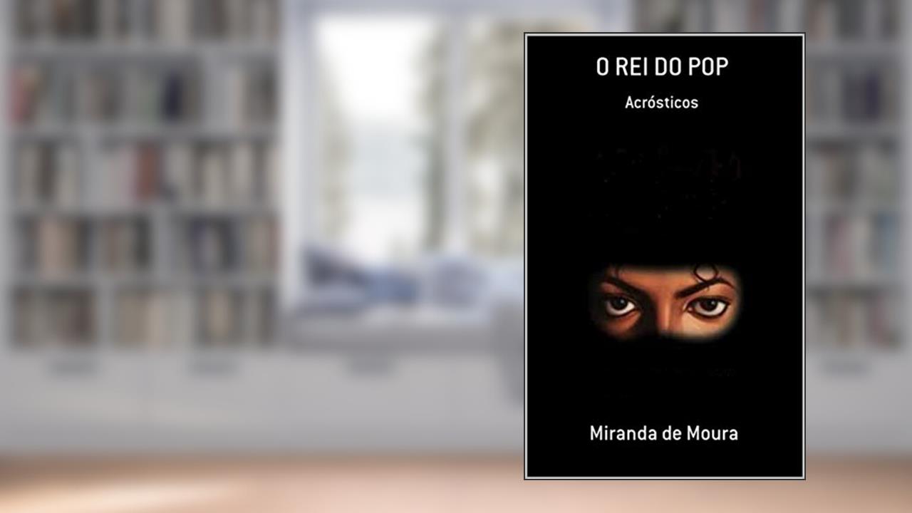 Capa de O REI DO POP: VOLUME 1 (ACRÓSTICOS), do autor MIRANDA DE MOURA