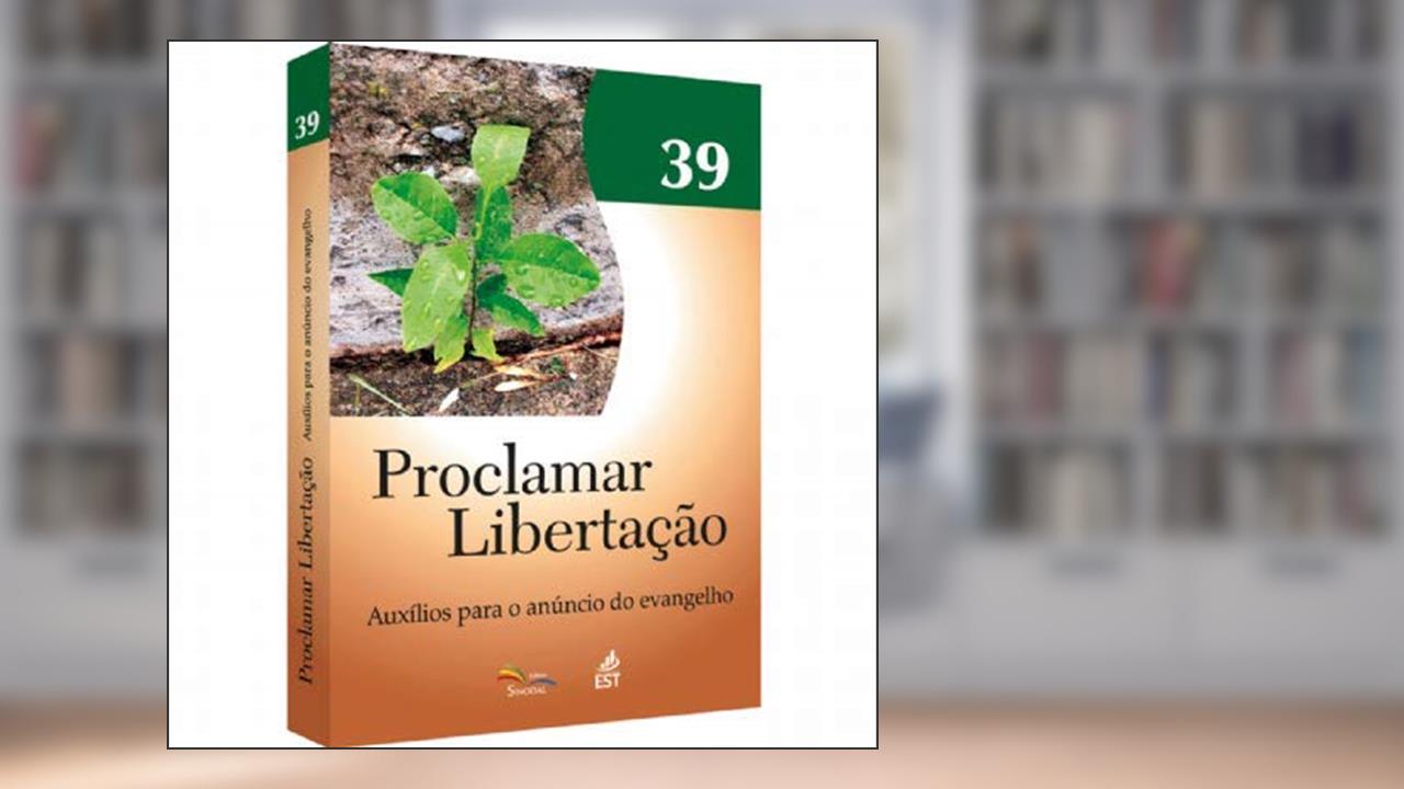 Capa de Proclamar Libertacao - Auxilios Para o Anuncio do Evangelho - Vol. 39 - 1, do autor Sinodal