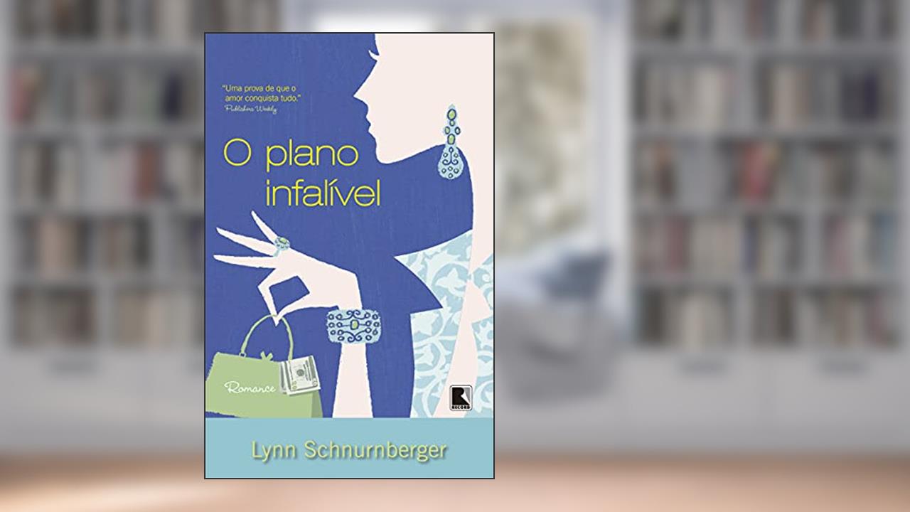 Capa de O plano infalível, do autor Lynn Schnurnberger