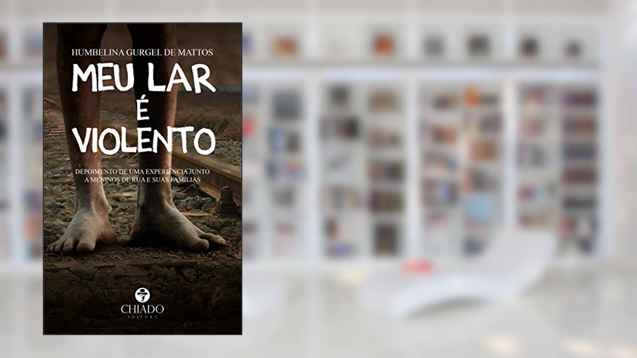 Capa de Meu lar é violento, do autor Humbelina Gurgel De Mattos