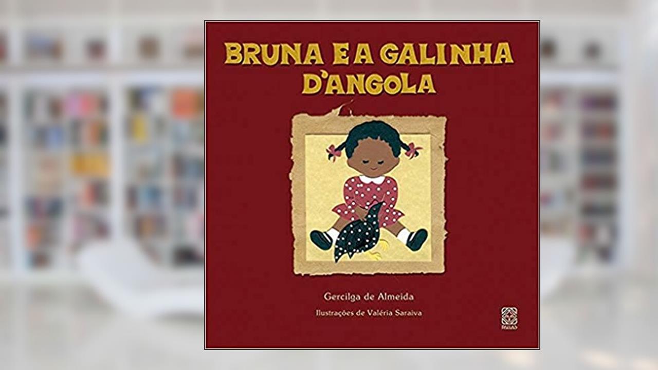 Capa de Bruna E A Galinha D'Angola, do autor Gercilga De Almeida