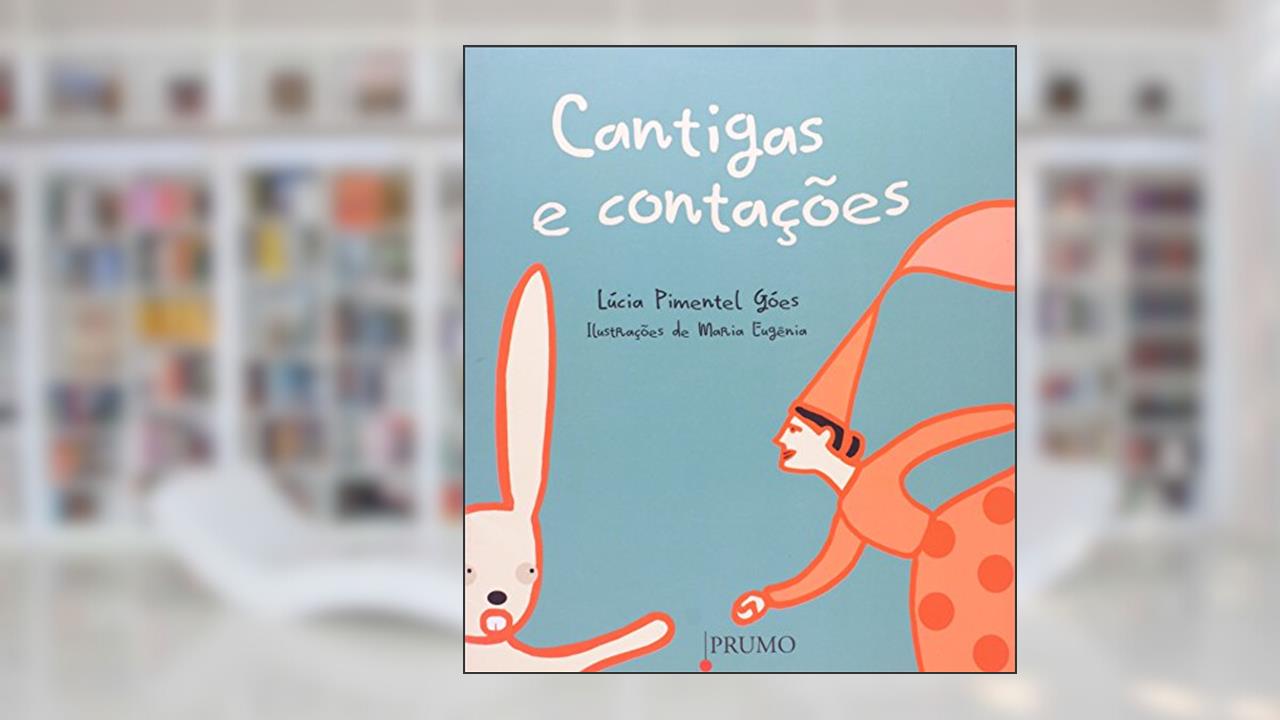 Capa de Cantigas e Contações - Coleção Baú Folclórico, do autor Lúcia Pimentel Góes