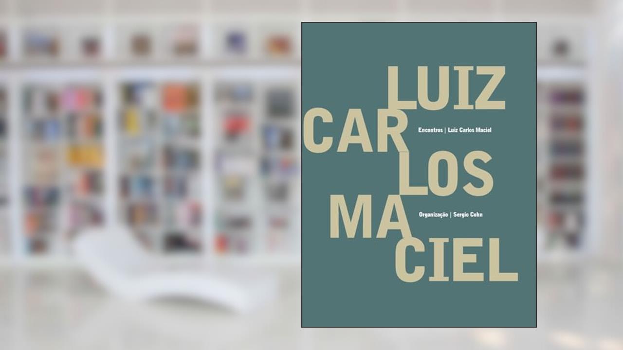Capa de Encontros - Luiz Carlos Maciel, do autor Luiz Carlos Maciel
