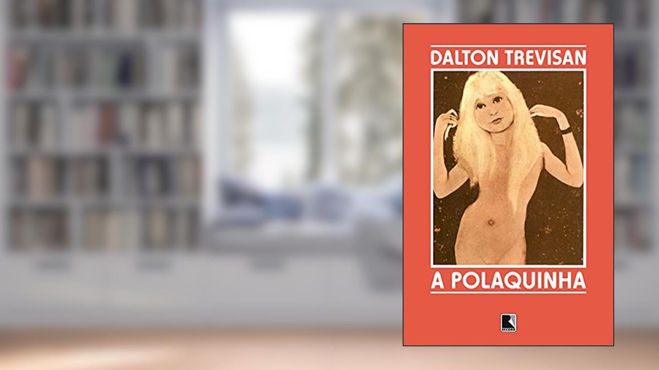 Capa de A polaquinha, do autor Dalton Trevisan