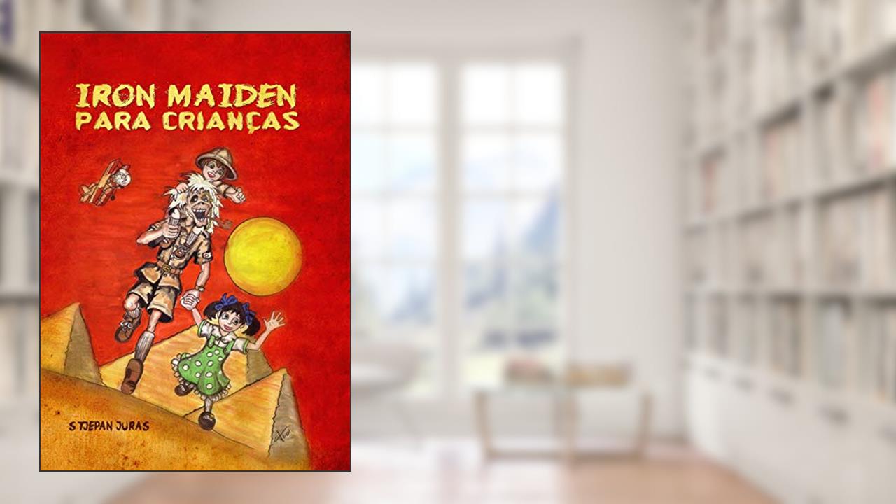 Capa de Iron Maiden Para Crianças, do autor Stjepan Juras