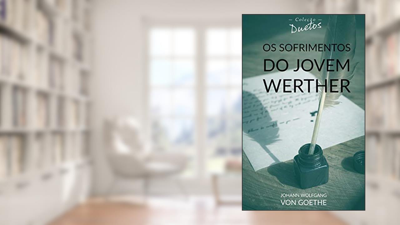 Capa de Os Sofrimentos do Jovem Werther (Coleção Duetos), do autor Johann Wolfgang von Goethe