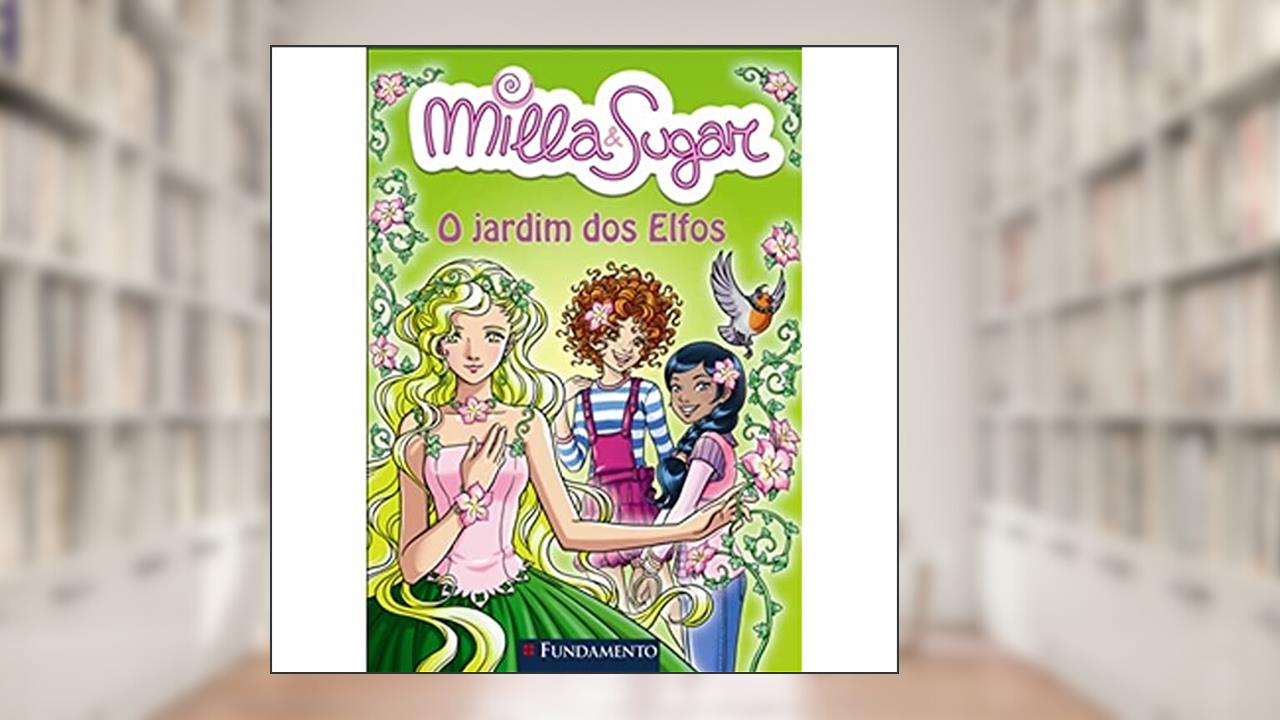 Capa de Milla e Sugar. O Jardim dos Elfos, do autor Bat Prunella