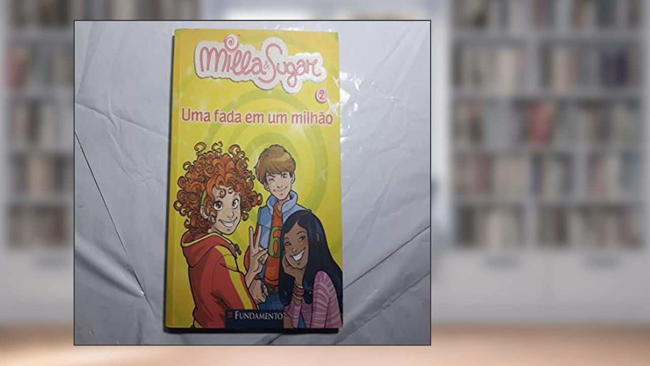 Capa de Milla e Sugar. Uma Fada em Um Milhão - Volume 2, do autor Prunella Bat