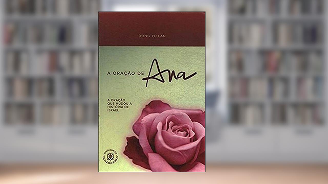 Capa de A Oração de Ana, do autor Dong Yu Lan