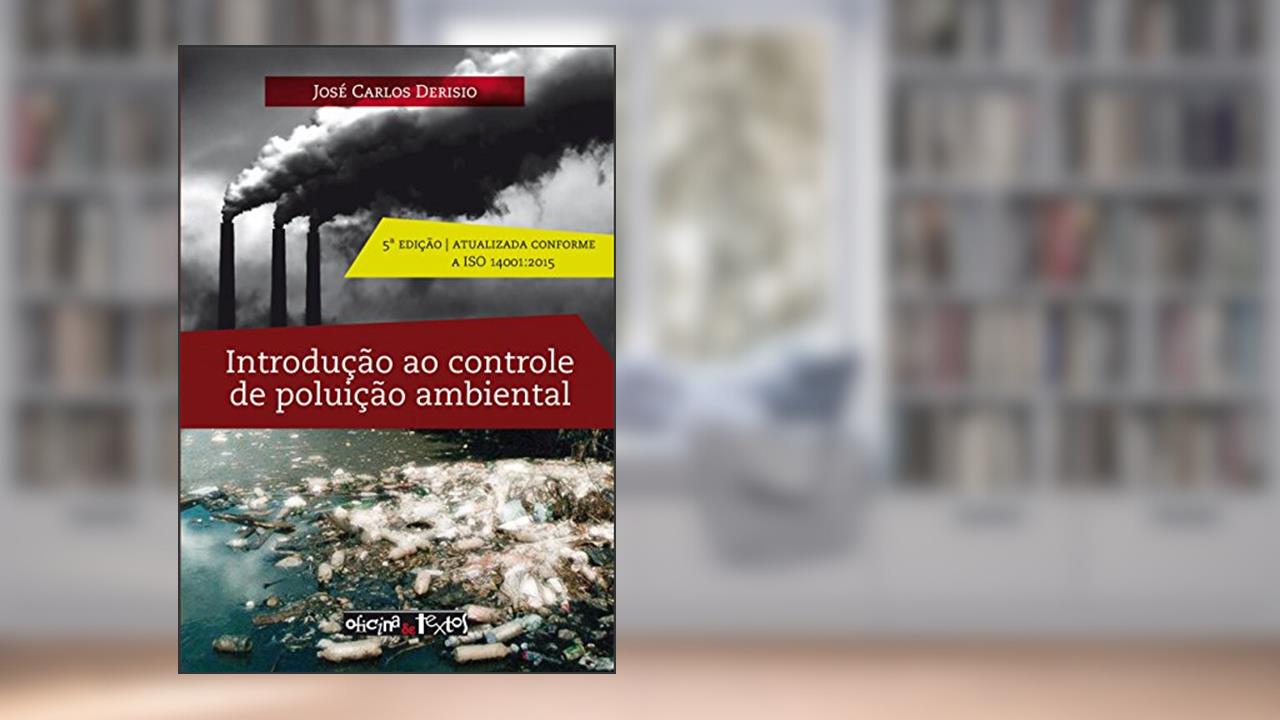 Capa de Introdução ao Controle de Poluição Ambiental, do autor José Carlos Derisio