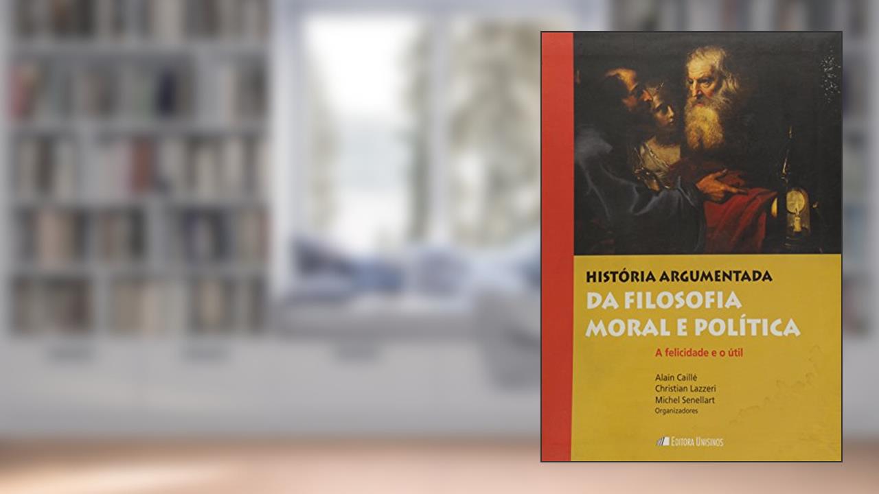 Capa de Historia Argumentada Da Filosofia Moral E Politica, do autor Varios autores