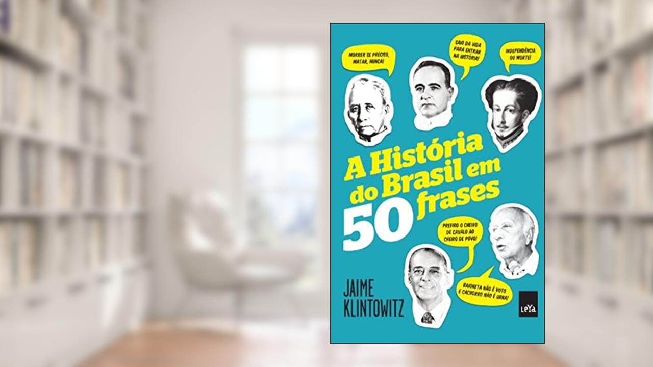 Capa de A história do Brasil em 50 frases, do autor Jaime Klintowitz