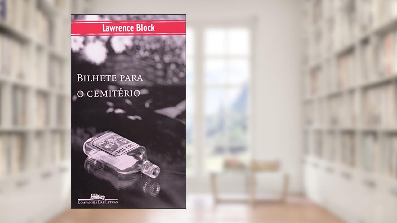 Capa de Bilhete Para O Cemitério, do autor Lawrence Block