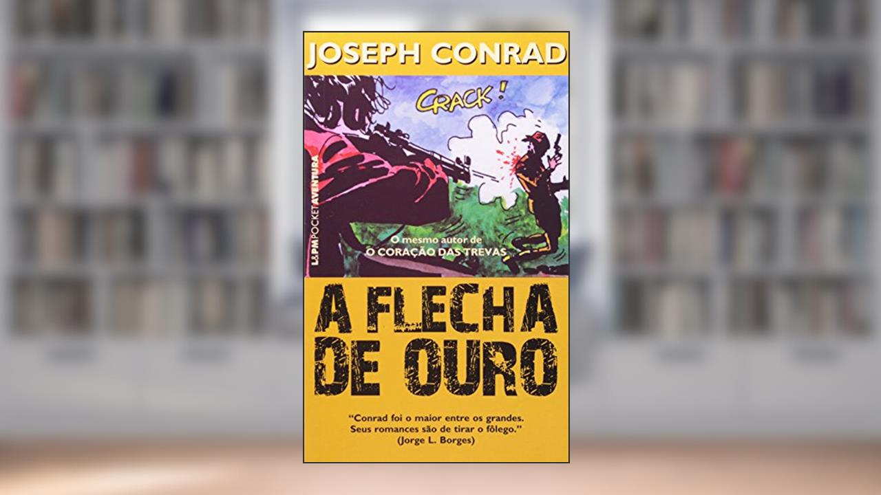 Capa de Flecha de Ouro, do autor Joseph Conrad