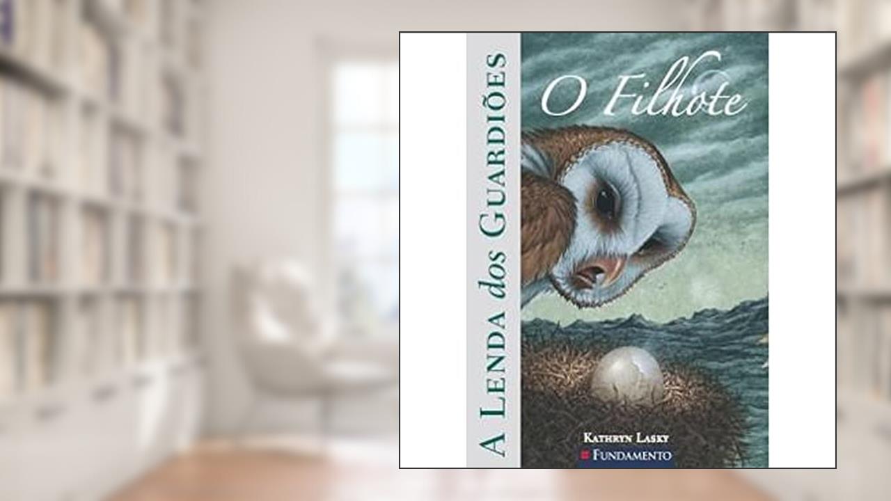 Capa de Lenda dos Guardiões 7. O Filhote, do autor Kathryn Lasky