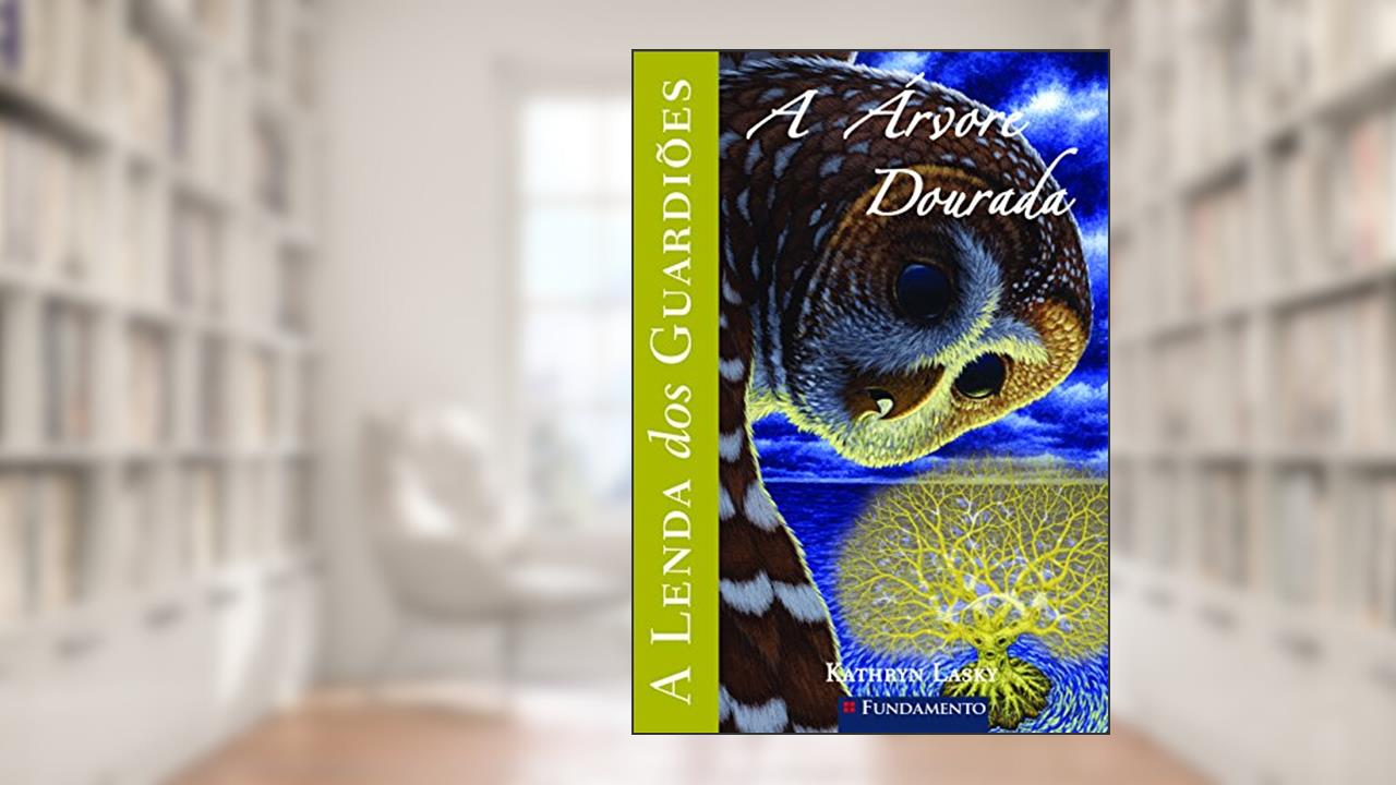 Capa de A Lenda dos Guardiões. A Arvore Dourada - Volume 12, do autor Kathryn Lasky