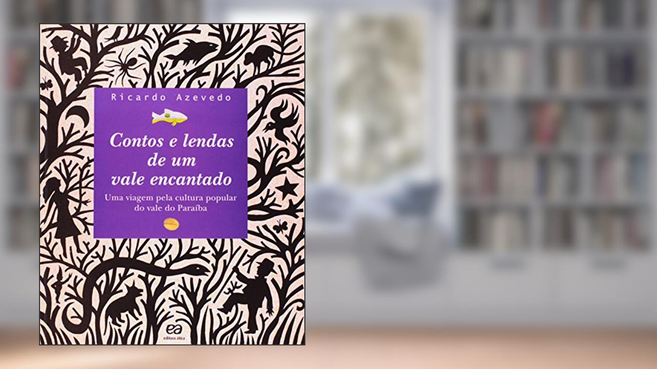 Capa de Contos e lendas de um vale encantado, do autor Ricardo Azevedo