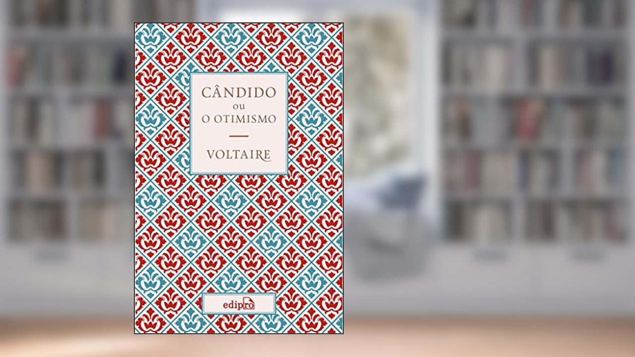 Capa de Cândido ou O Otimismo - Voltaire, do autor Voltaire (François-Marie Arouet)
