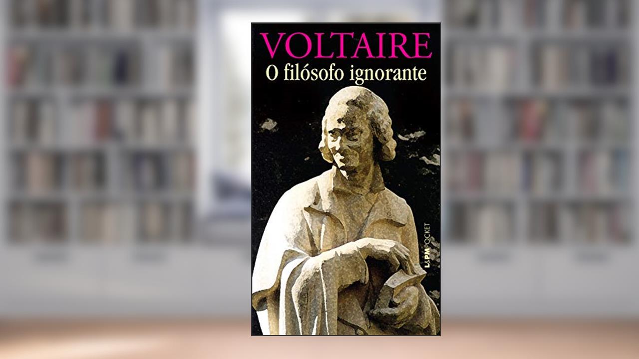 Capa de O filósofo ignorante, do autor Voltaire
