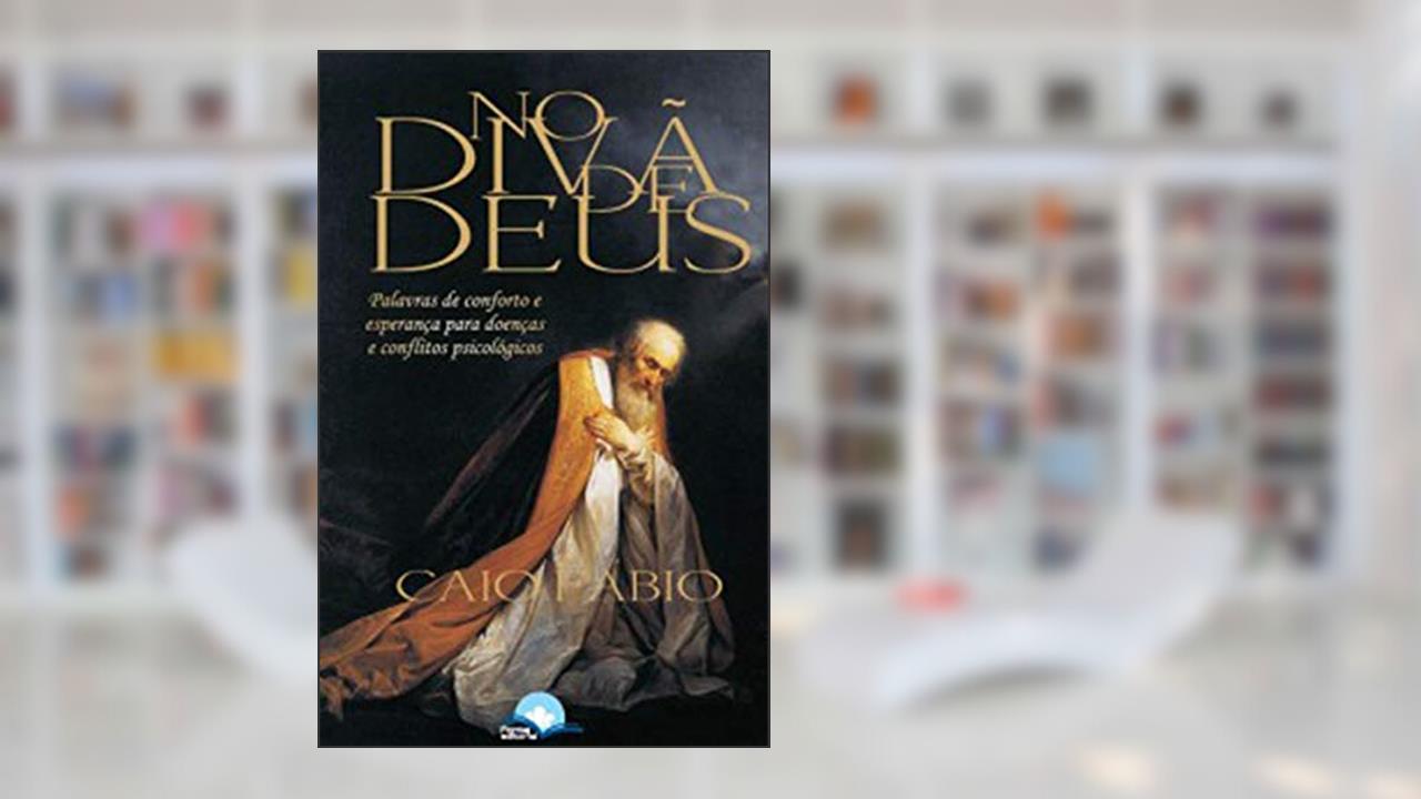 Capa de No Divã de Deus, do autor Caio Fábio