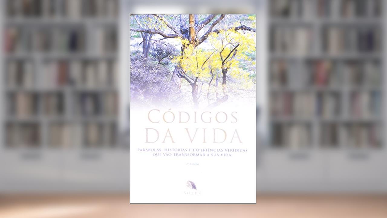 Capa de Códigos Da Vida - Histórias, Parábolas E Experiências Verídicas Capa, do autor LEGRAND